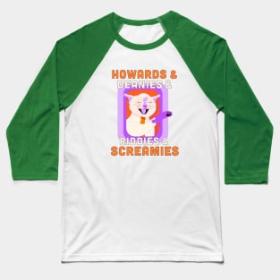Howards & Deanies & Riddie & Screamies #2 Baseball T-Shirt